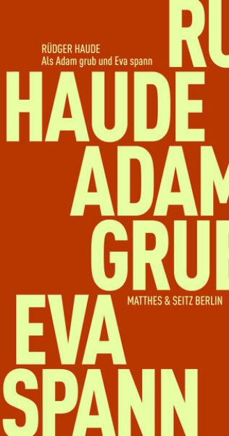 Bild von Als Adam grub und Eva spann von Rüdiger Haude