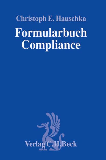 Bild von Formularbuch Compliance von Christoph E. (Hrsg.) Hauschka