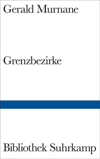 Bild von Grenzbezirke von Gerald Murnane