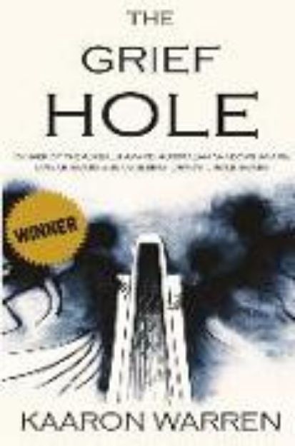 Bild von The Grief Hole von Kaaron Warren