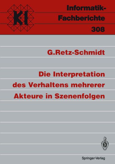 Bild von Die Interpretation des Verhaltens mehrerer Akteure in Szenenfolgen von Gudula Retz-Schmidt