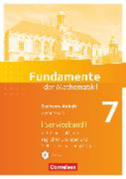 Bild von Fundamente der Mathematik, Sachsen-Anhalt ab 2015, 7. Schuljahr, Serviceband, Mit editierbaren Dokumenten auf CD-ROM von Reinhard Schmidt