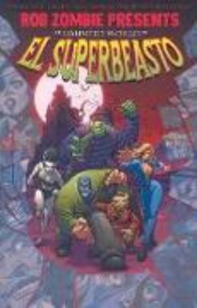 Bild von Rob Zombie Presents: The Haunted World Of El Superbeasto von Rob Zombie