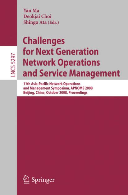 Bild von Challenges for Next Generation Network Operations and Service Management von Yan (Hrsg.) Ma