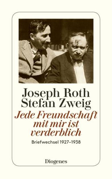 Bild von Jede Freundschaft mit mir ist verderblich von Joseph Roth