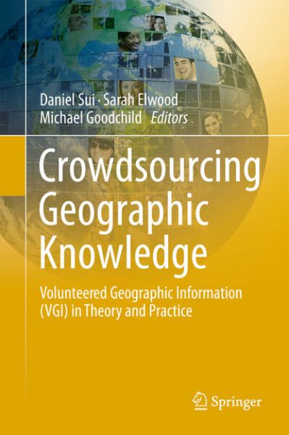 Bild von Crowdsourcing Geographic Knowledge von Daniel (Hrsg.) Sui