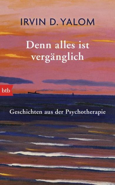 Bild von Denn alles ist vergänglich von Irvin D. Yalom