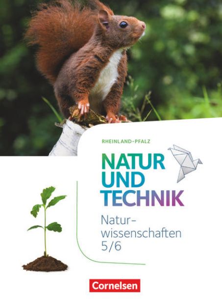 Bild von Natur und Technik - Naturwissenschaften: Neubearbeitung, Rheinland-Pfalz, 5./6. Schuljahr: Naturwissenschaften, Schulbuch von Siegfried Bresler