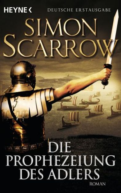 Bild von Die Prophezeiung des Adlers von Simon Scarrow