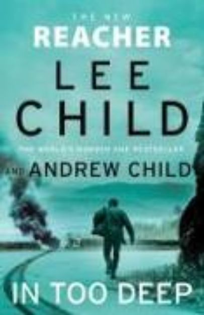 Bild von In Too Deep von Lee Child