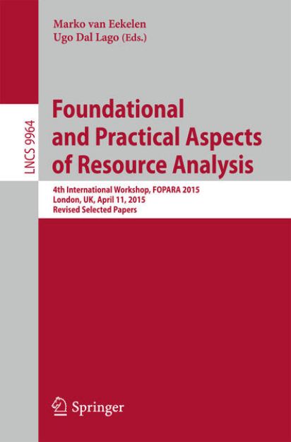 Bild von Foundational and Practical Aspects of Resource Analysis von Marko (Hrsg.) van Eekelen