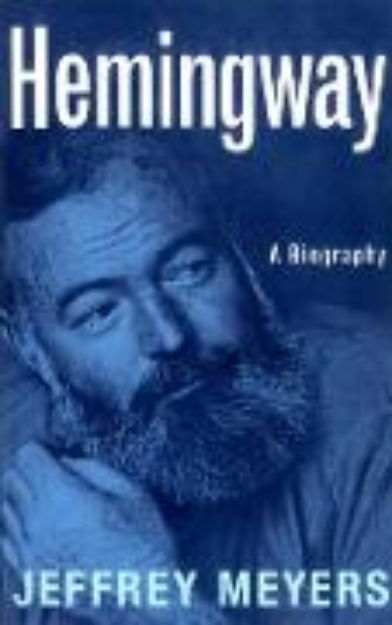 Bild von Hemingway von Jeffrey Meyers