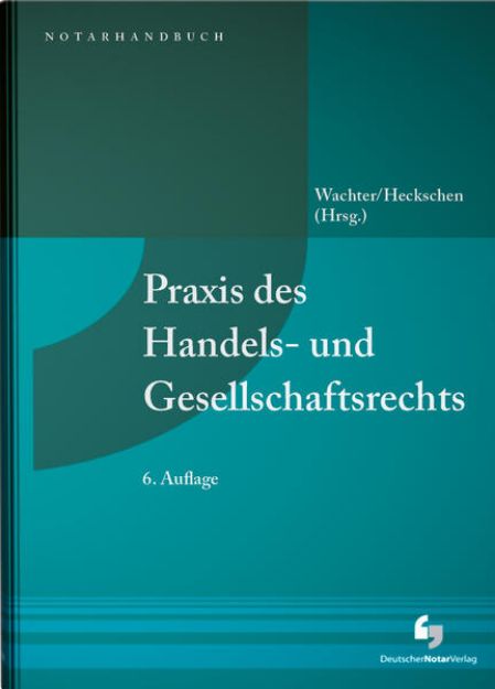 Bild von Praxis des Handels- und Gesellschaftsrechts von Florian Aigner