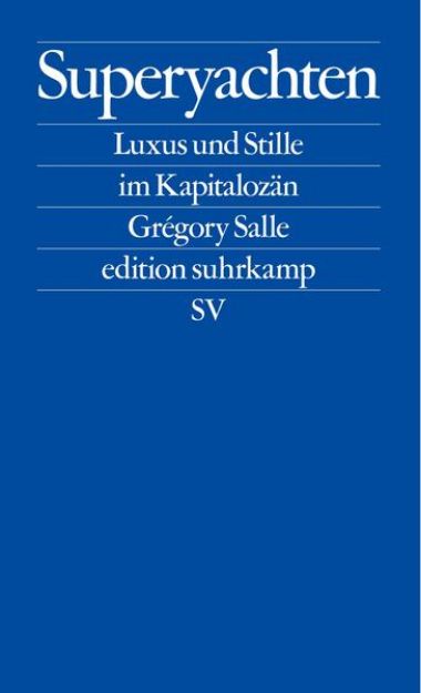 Bild von Superyachten von Grégory Salle