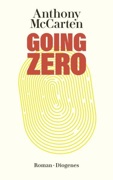 Bild von Going Zero von Anthony McCarten