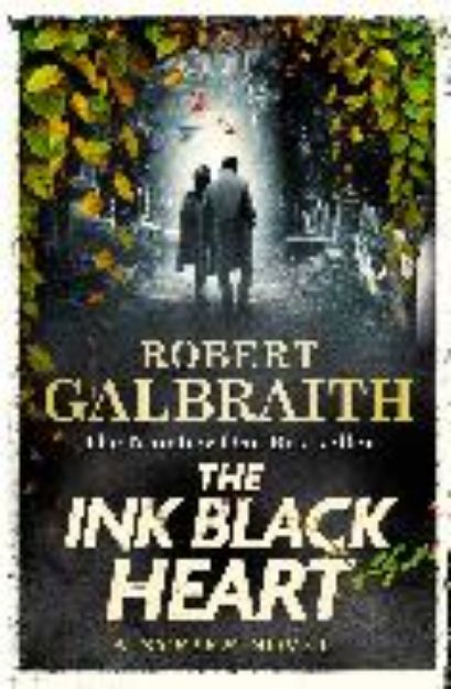 Bild von The Ink Black Heart von Galbraith Robert