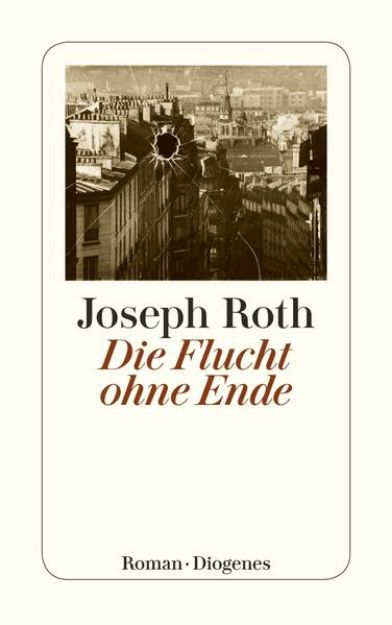 Bild von Die Flucht ohne Ende von Joseph Roth