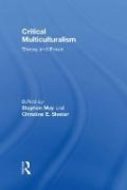 Bild von Critical Multiculturalism von Stephen (Hrsg.) May