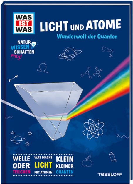 Bild von WAS IST WAS Naturwissenschaften easy! Physik. Licht und Atome von Dr. Manfred Baur