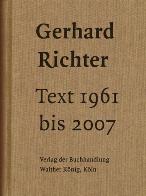 Bild von Text 1961 bis 2007. Sonderausgabe von Gerhard Richter