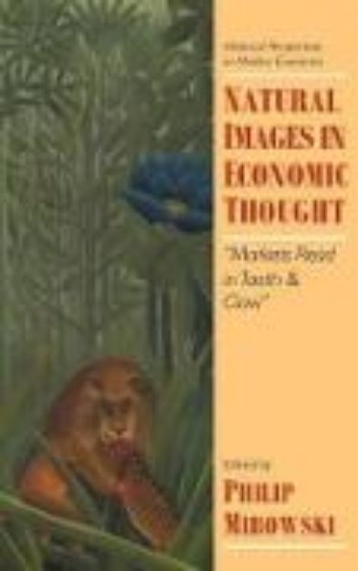 Bild zu Natural Images in Economic Thought von Craufurd (Hrsg.) Goodwin