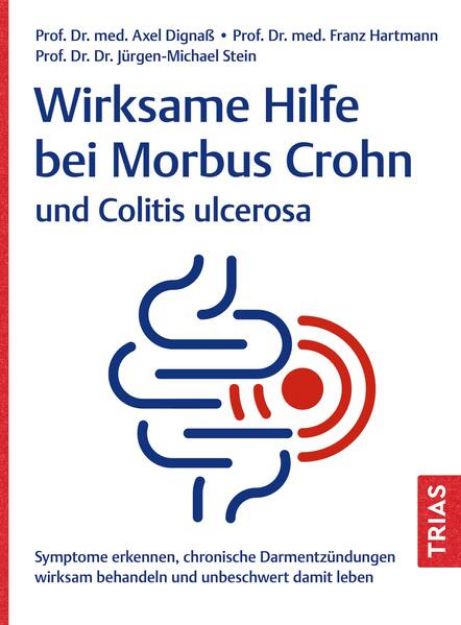 Bild von Wirksame Hilfe bei Morbus Crohn und Colitis ulcerosa von Axel Dignaß