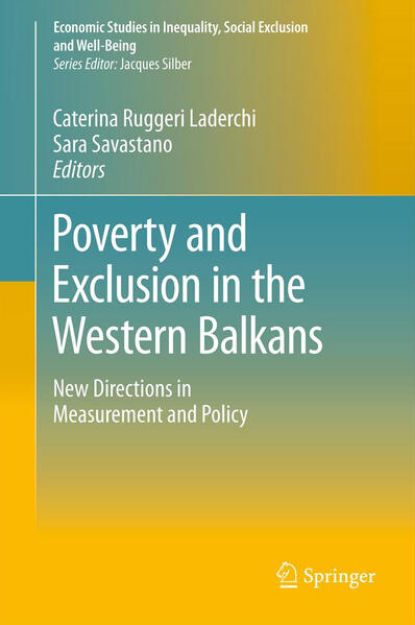 Bild von Poverty and Exclusion in the Western Balkans von Sara (Hrsg.) Savastano