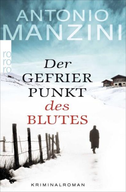 Bild von Der Gefrierpunkt des Blutes von Antonio Manzini