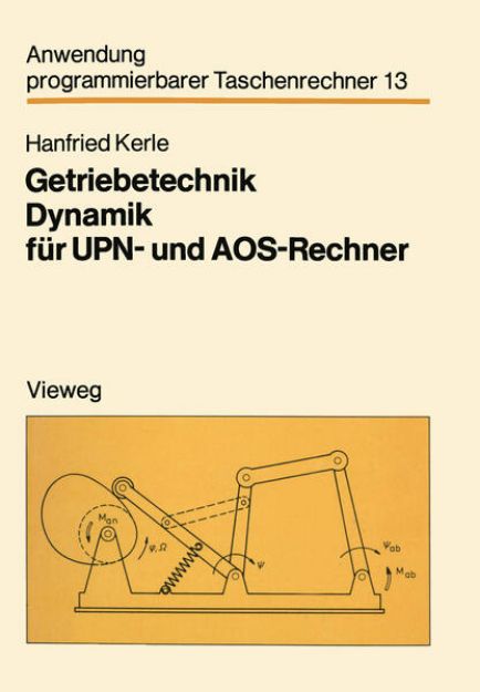 Bild von Getriebetechnik Dynamik für UPN- und AOS-Rechner von Hanfried Kerle