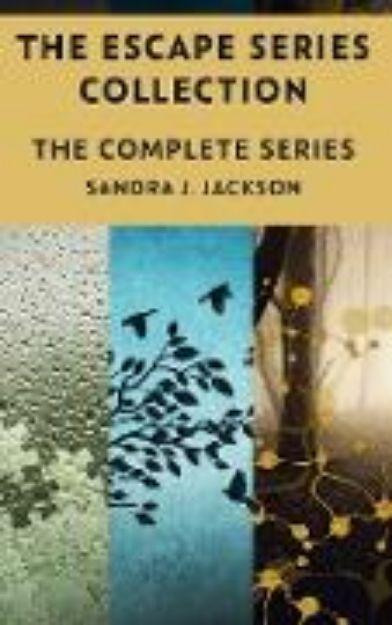 Bild von The Escape Series Collection von Sandra J. Jackson