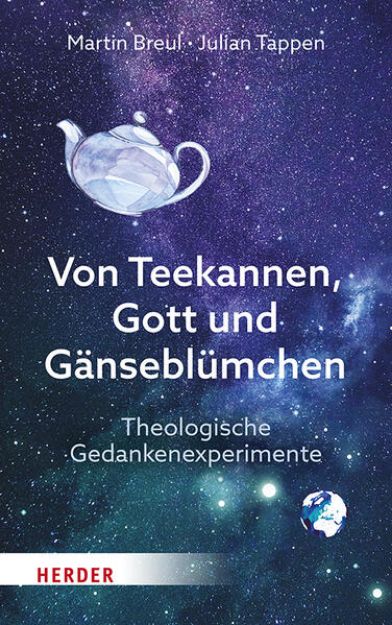 Bild von Von Teekannen, Gott und Gänseblümchen von Martin Breul