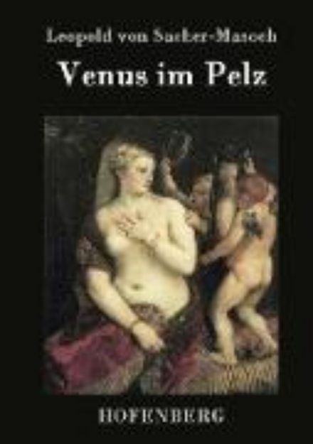 Bild von Venus im Pelz von Leopold von Sacher-Masoch