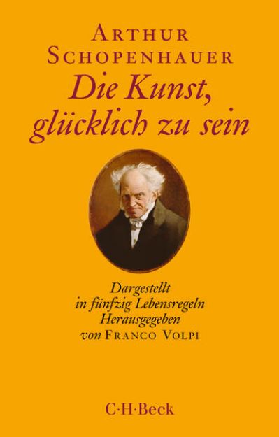 Bild von Die Kunst, glücklich zu sein von Arthur Schopenhauer