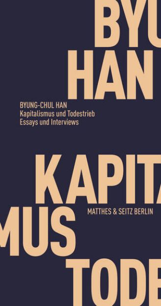 Bild von Kapitalismus und Todestrieb von Byung-Chul Han