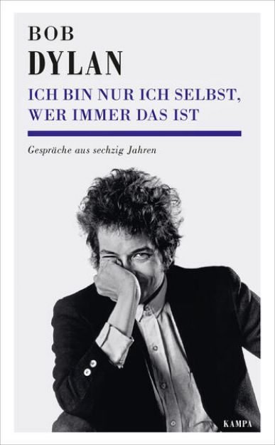 Bild von Ich bin nur ich selbst, wer immer das ist von Bob Dylan