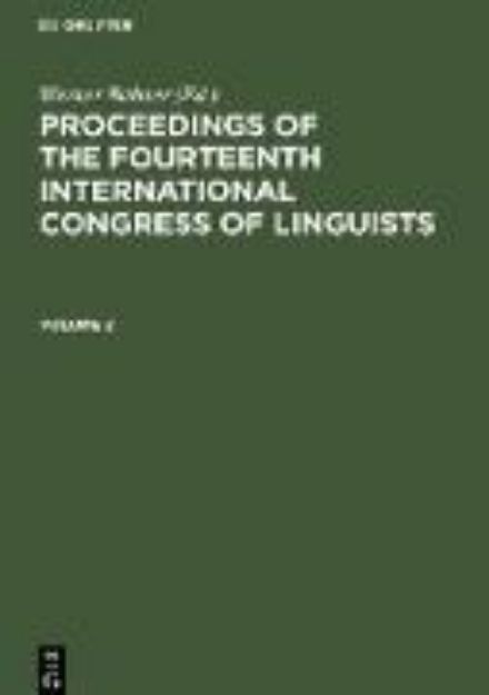 Bild von Proceedings of the Fourteenth International Congress of Linguists. Volume 2 von Werner (Hrsg.) Bahner