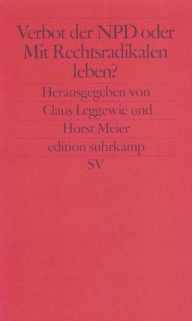 Bild von Verbot der NPD oder Mit Nationaldemokraten leben? von Claus (Hrsg.) Leggewie