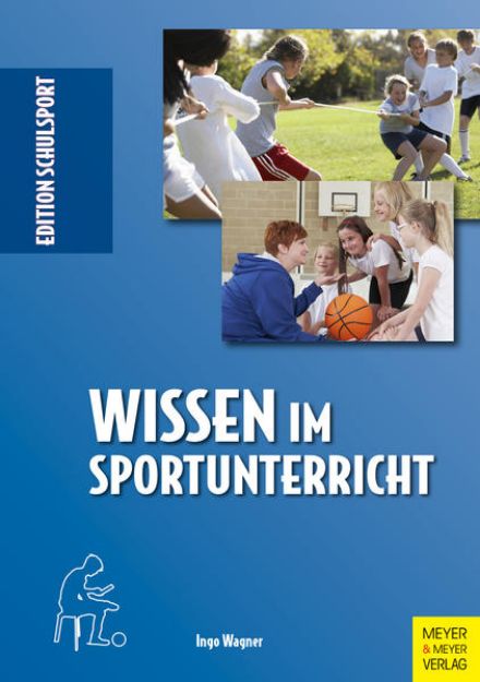 Bild von Wissen im Sportunterricht von Ingo Wagner