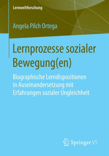 Bild zu Lernprozesse sozialer Bewegung(en) von Angela Pilch Ortega