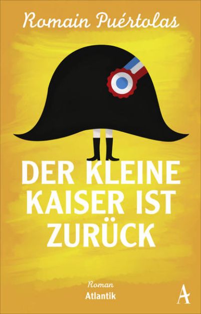 Bild von Der kleine Kaiser ist zurück von Romain Puértolas