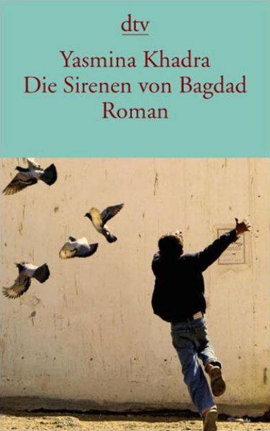 Bild von Die Sirenen von Bagdad von Yasmina Khadra