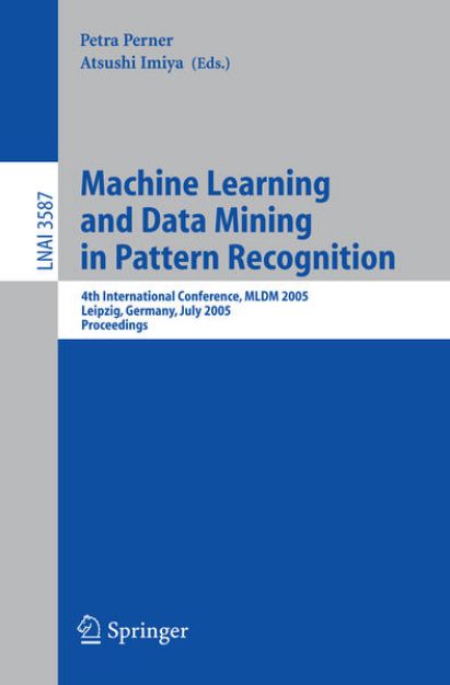 Bild von Machine Learning and Data Mining in Pattern Recognition von Petra (Hrsg.) Perner