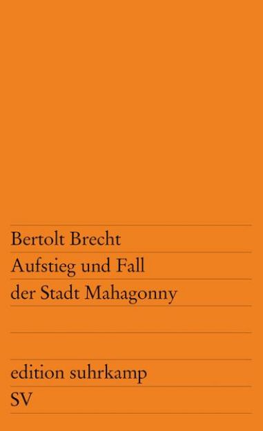 Bild von Aufstieg und Fall der Stadt Mahagonny von Bertolt Brecht