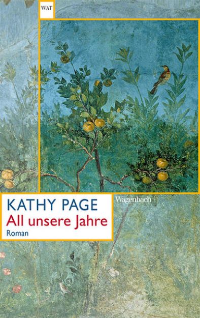 Bild von All unsere Jahre von Kathy Page