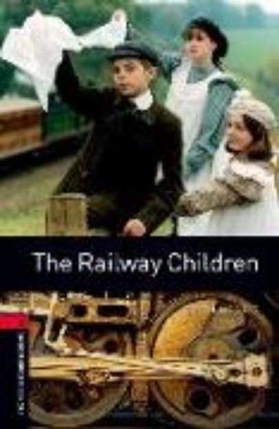 Bild von Oxford Bookworms Library: Level 3:: The Railway Children von Edith Nesbit