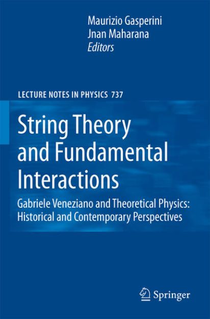 Bild zu String Theory and Fundamental Interactions von Maurizio (Hrsg.) Gasperini