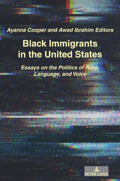 Bild von Black Immigrants in the United States von Awad (Hrsg.) Ibrahim