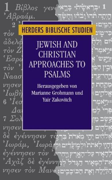 Bild von Jewish and Christian Approaches to Psalms von Marianne (Hrsg.) Grohmann