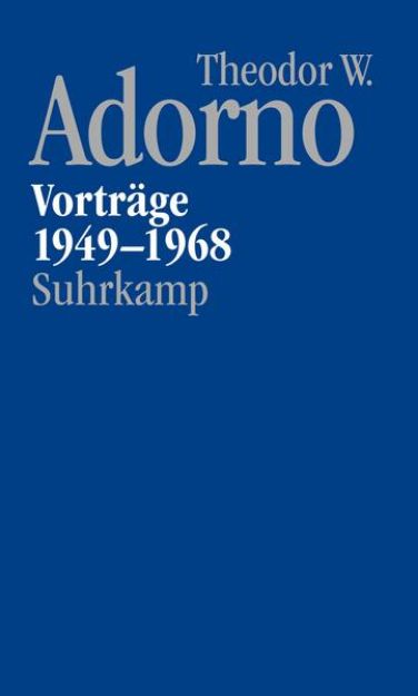 Bild von Nachgelassene Schriften. Abteilung V: Vorträge und Gespräche von Theodor W. Adorno