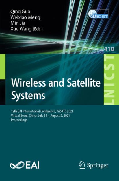 Bild von Wireless and Satellite Systems von Qing (Hrsg.) Guo